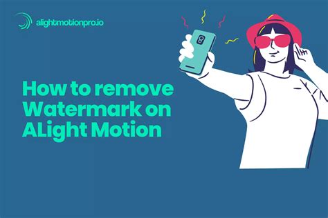 How To Remove Watermark On Alight Motion - Free and Quick methods.