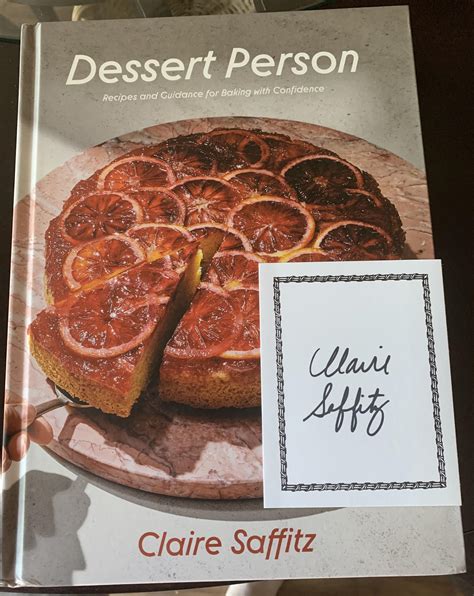 My Copy Of Dessert Person Came But I Think Claire Signed Her Name So