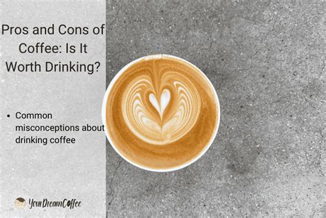 Pros And Cons Of Coffee Is It Worth Drinking In 2024