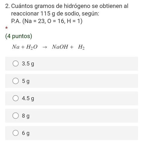 Cu Ntos Gramos De Hidr Geno Se Obtienen Al Reaccionar G De Sodio The Best Porn Website