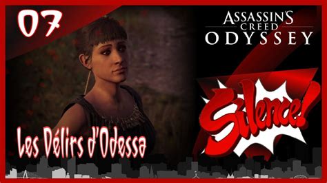 Assassin s Creed Odyssey 07 Les Délires d Odessa 2018 YouTube
