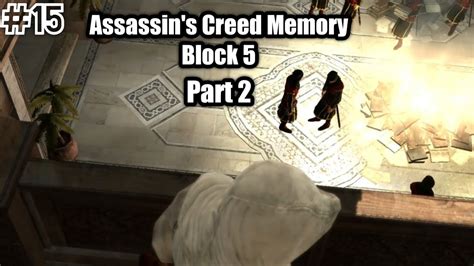 Assassin S Creed Memory Block 5 Walkthrough Part 2 Free To Use