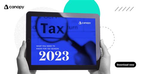 What You Need To Know For Tax Season 2023 Canopy