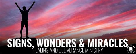 Signs Wonders And Miracles Healing And Deliverance Ministry Preview
