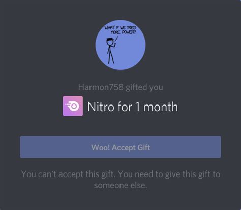 After accepting the gift to. When you don't realise you can gift yourself the discord ...