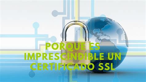 Como Instalar Un Certificado SSL En Tu Blog Para Proyectar Confianza Con Tus Lectores Y Clientes