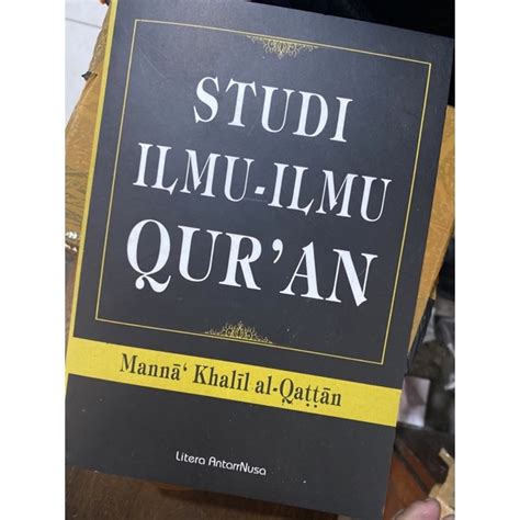 Buku Studi Ilmu Ilmu Quran Manna Khalil Al Qattan Lazada Indonesia
