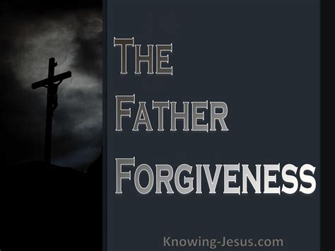 the father s forgiveness