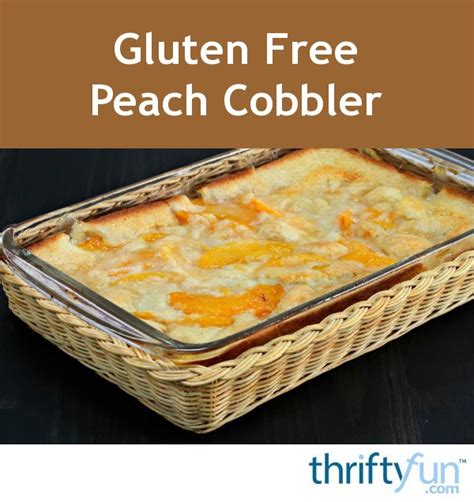 Just mix together 2 cups of the homemade gluten free bisquick recipe, 1. Gluten Free Peach Cobbler Recipes | ThriftyFun