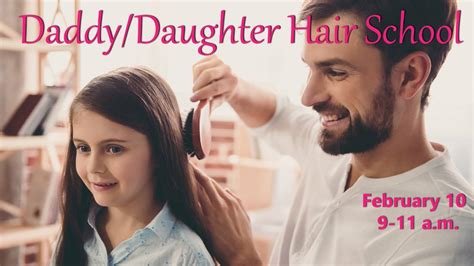 Sic Hosts Second Annual Daddy Daughter Hair School