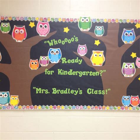 Kindergarten Owl Bulletin Board I Made Today Preschool First Day Beginning Of Kindergarten