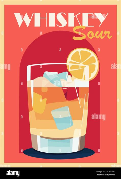 Whiskey Sour Cocktail Retro Poster Vector Art Stock Vector Image And Art Alamy
