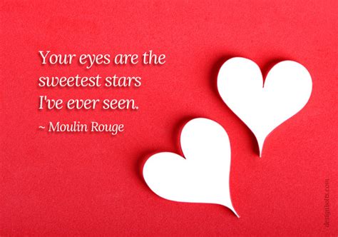 In fact, if you're taking the time to write something of your own, you're probably on the right track. Sweet & Famous Love Quotes For Valentine's Day