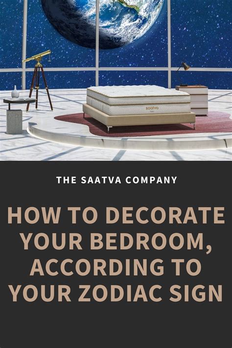 How To Decorate A Bedroom Based On Your Astrological Sign Saatva