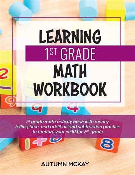 Learning 1st Grade Math Workbook 1st Grade Math Activity Book With