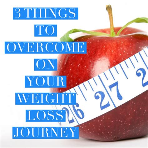 Three Things To Overcome During Weight Loss Journey Mom Works It Out