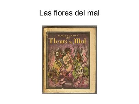Baudelaire Y Las Flores Del Mal