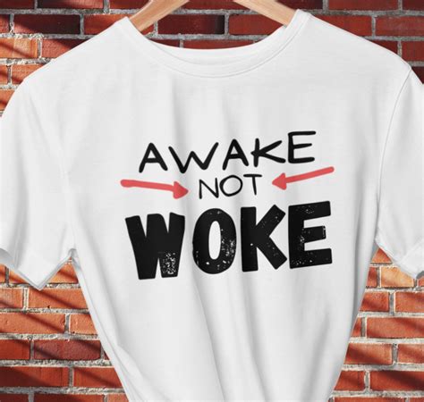Awake But Not Woke T Shirt Awake Not Woke Shirts Not Woke Etsy