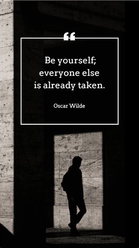 Oscar Wilde Be Yourself Everyone Else Is Already Taken In