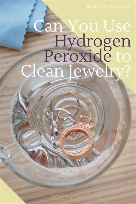 Can You Use Hydrogen Peroxide To Clean Jewelry Gold Silver And Costume