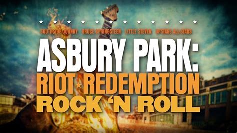 Asbury Park Riot Redemption Rock N Roll - Online Asbury Park: Riot, Redemption, Rock & Roll Movies | Free Asbury