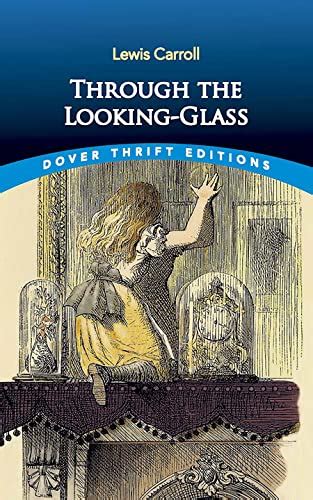Through The Looking Glass Dover Thrift Editionsclassic Novels Ebook