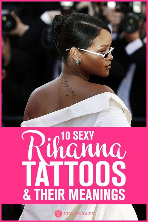 Rihanna Tattoo Meaning What Each Of Her Tattoos Represent