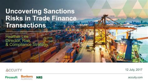 Uncovering Sanctions Risks In Trade Finance Transactions Accuity