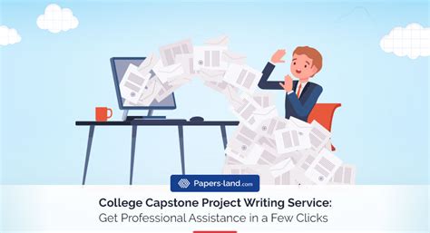 I am so scared of it. College Capstone Project Writing Service | Papers-Land.com