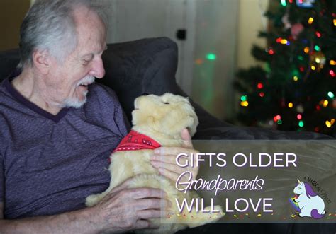 Most grandparents have more stuff than they could possibly ever use. Best Gifts for Older Grandparents take Cannot Have Pets ...