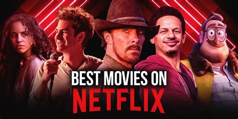 Best Movies On Netflix Right Now All Latest Movie In 2022 The News Pocket