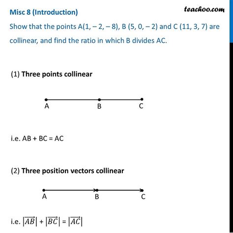 Misc 8 Show A B C Are Collinear Find Ratio Where B Collinearity