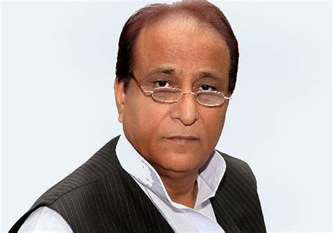 Member of parliament, lok sabha. Azam Khan will go to jail of BJP comes to power in UP ...