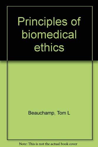 Principles Of Biomedical Ethics Iberlibro
