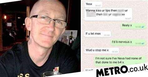 Disgusting Messages Paedophile Sent To Try And Lure Girls For Sex Metro News