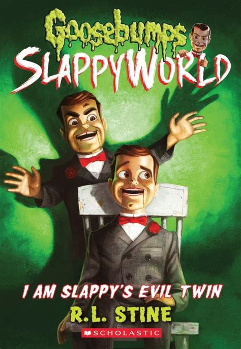 Goosebumps SlappyWorld 3 I Am Slappy S Evil Twin By R L Stine