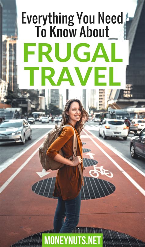 Everything You Need To Know About Frugal Travel Money Nuts Frugal Travel Travel Money Frugal