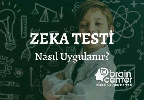 Zeka Testi Nas L Yap L Yor Wisc Testi Nerede Yap L Yor Brain Center