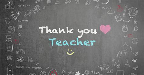 You were right beside me all along, and for that. Teacher Appreciation Week: Saying Thank You During ...
