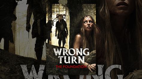 Wrong Turn The Foundation Youtube
