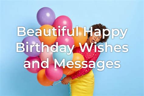 35 Beautiful Birthday Wishes And Messages Styiens