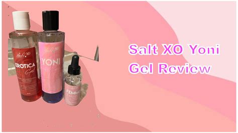 Salt Xo Yoni Gel Review Yonigel Femininewash Youtube