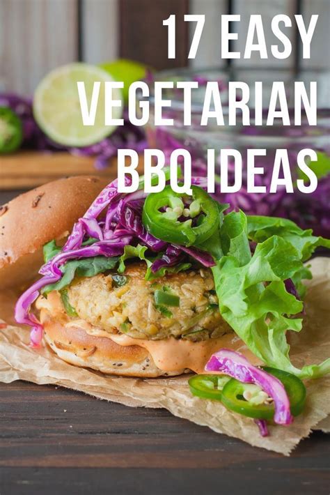 17 Easy Vegetarian Bbq Ideas For Your Next Cook Off Recipe