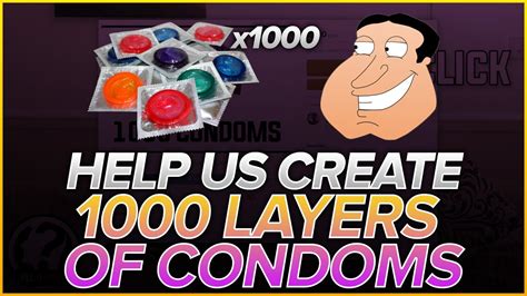 Help Us Create 1000 Layers Of Condoms Youtube