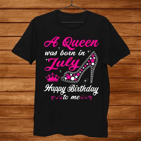 A Queen Was Born In July Birthday Shirts For Women Men Teeuni