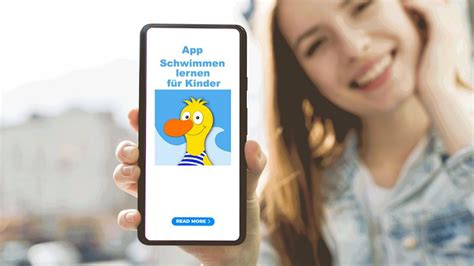 Ab wann darf ein kind ein smartphone benutzen? Schwimmen lernen in schwierigen Zeiten? - Die neue App ...