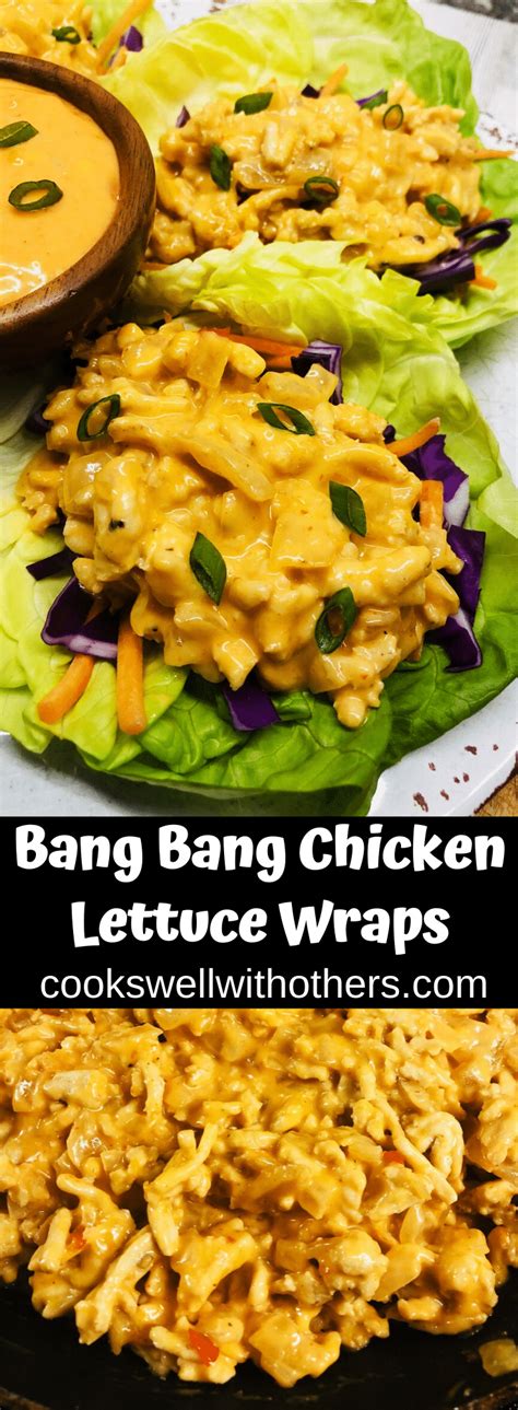 Bang Bang Chicken Lettuce Wraps Cooks Well With Others