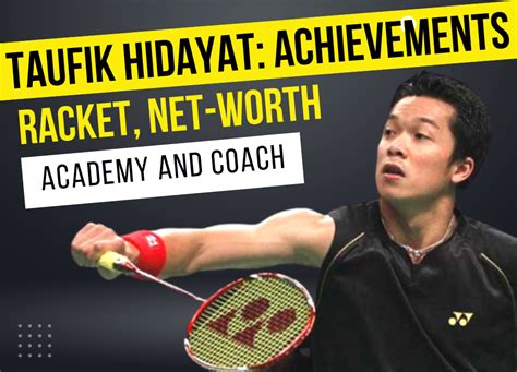 Taufik Hidayat Achievements Racket Net Worth Academy And Coach