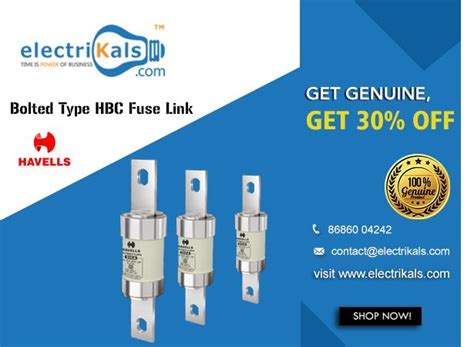 Hbc Fuse Link Buy Havells Ihhtss0063 63a 415v Bolted Type Hbc Fuse