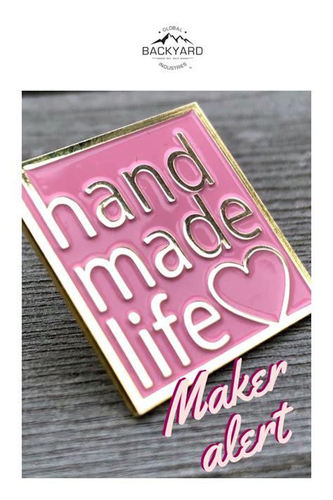 Enamel Pin For Makers And Crafters And Handmade Life Lovers Enamel